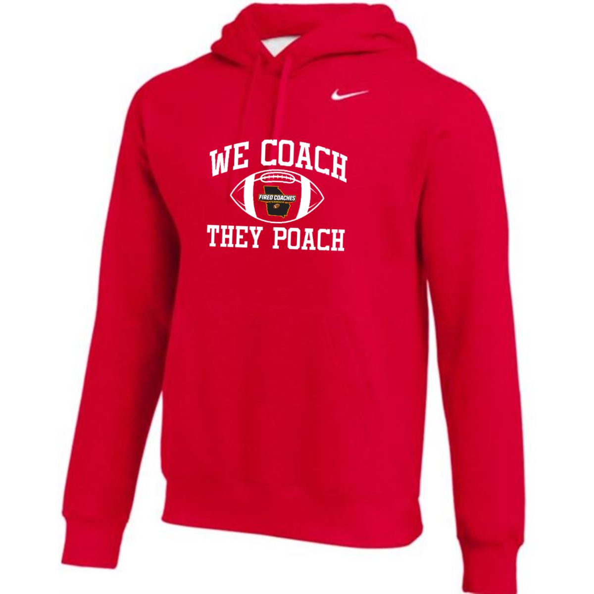 Nike Team Club Pullover Hoodie featuring the We Coach, They Poach design