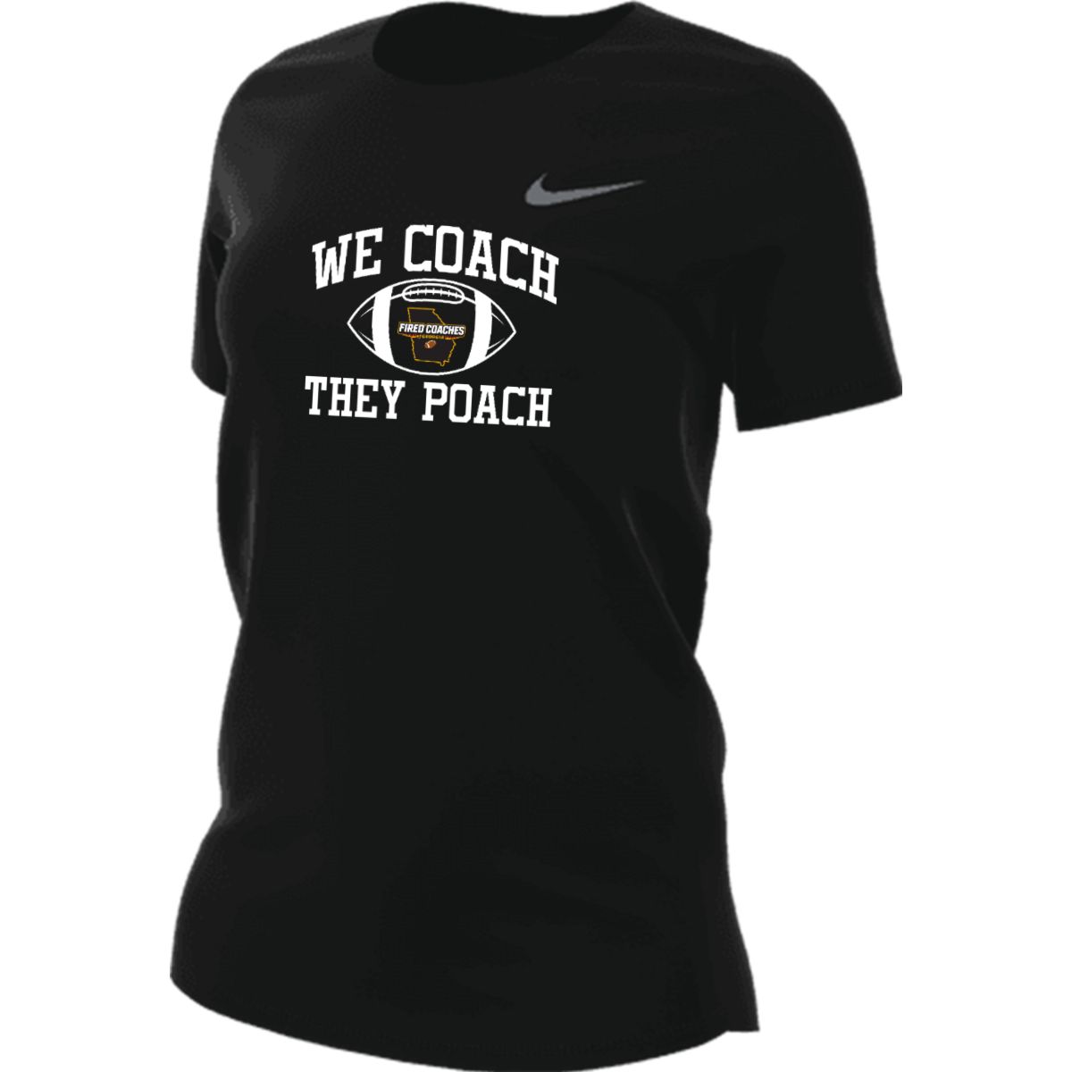 Women’s Team Legend Short Sleeve Tee featuring the We Coach, They Poach design